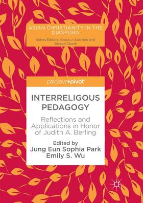 Park / Wu |  Interreligous Pedagogy | Buch |  Sack Fachmedien