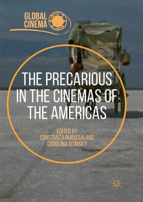 Sitnisky / Burucúa |  The Precarious in the Cinemas of the Americas | Buch |  Sack Fachmedien