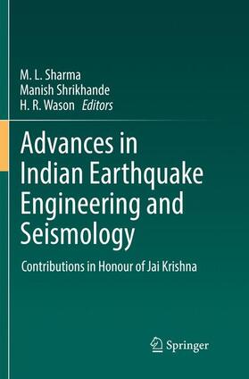 Sharma / Wason / Shrikhande |  Advances in Indian Earthquake Engineering and Seismology | Buch |  Sack Fachmedien