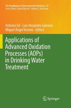 Gil / Vicente / Galeano |  Applications of Advanced Oxidation Processes (AOPs) in Drinking Water Treatment | Buch |  Sack Fachmedien