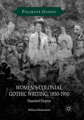 Edmundson |  Women¿s Colonial Gothic Writing, 1850-1930 | Buch |  Sack Fachmedien