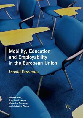 Cairns / Allaste / Krzaklewska |  Mobility, Education and Employability in the European Union | Buch |  Sack Fachmedien