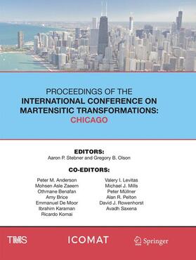 Olson / Stebner |  Proceedings of the International Conference on Martensitic Transformations: Chicago | Buch |  Sack Fachmedien