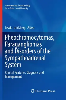 Landsberg |  Pheochromocytomas, Paragangliomas and Disorders of the Sympathoadrenal System | Buch |  Sack Fachmedien