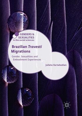Vartabedian |  Brazilian 'Travesti' Migrations | Buch |  Sack Fachmedien