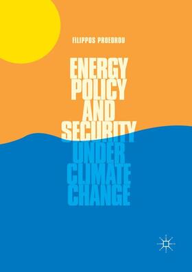 Proedrou |  Energy Policy and Security under Climate Change | Buch |  Sack Fachmedien