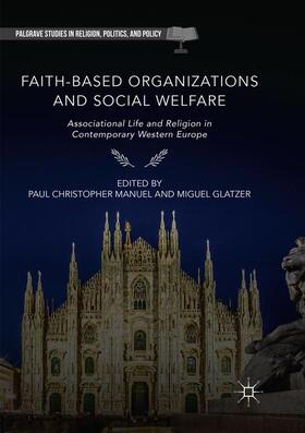 Glatzer / Manuel |  Faith-Based Organizations and Social Welfare | Buch |  Sack Fachmedien