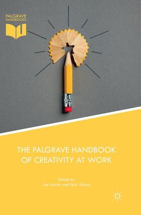 Wilson / Martin |  The Palgrave Handbook of Creativity at Work | Buch |  Sack Fachmedien