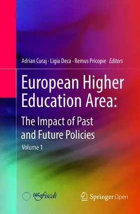 Curaj / Pricopie / Deca |  European Higher Education Area: The Impact of Past and Future Policies | Buch |  Sack Fachmedien