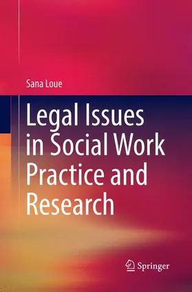 Loue |  Legal Issues in Social Work Practice and Research | Buch |  Sack Fachmedien