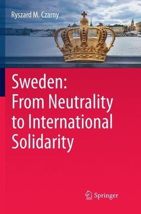Czarny |  Sweden: From Neutrality to International Solidarity | Buch |  Sack Fachmedien