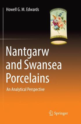 Edwards |  Nantgarw and Swansea Porcelains | Buch |  Sack Fachmedien