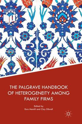 Dibrell / Memili |  The Palgrave Handbook of Heterogeneity among Family Firms | Buch |  Sack Fachmedien