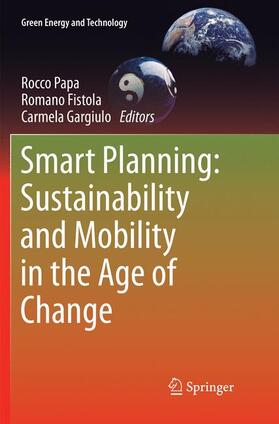 Papa / Gargiulo / Fistola |  Smart Planning: Sustainability and Mobility in the Age of Change | Buch |  Sack Fachmedien