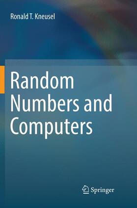 Kneusel |  Random Numbers and Computers | Buch |  Sack Fachmedien