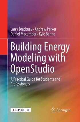 Brackney / Benne / Parker |  Building Energy Modeling with OpenStudio | Buch |  Sack Fachmedien