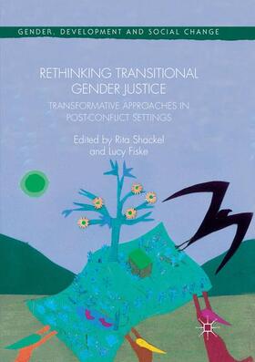 Fiske / Shackel |  Rethinking Transitional Gender Justice | Buch |  Sack Fachmedien