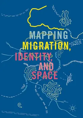 Parsons / Linhard |  Mapping Migration, Identity, and Space | Buch |  Sack Fachmedien