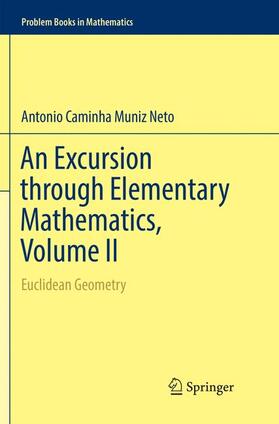 Caminha Muniz Neto |  An Excursion through Elementary Mathematics, Volume II | Buch |  Sack Fachmedien