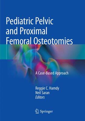 Saran / Hamdy |  Pediatric Pelvic and Proximal Femoral Osteotomies | Buch |  Sack Fachmedien