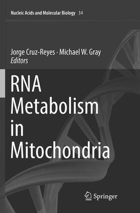 Gray / Cruz-Reyes |  RNA Metabolism in Mitochondria | Buch |  Sack Fachmedien