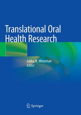 Meurman |  Translational Oral Health Research | Buch |  Sack Fachmedien