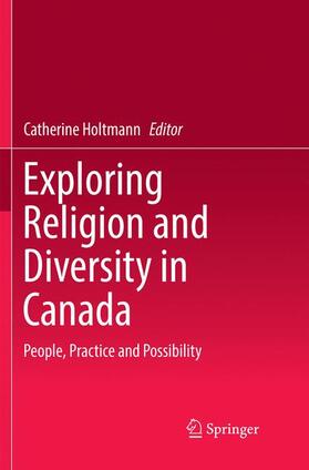 Holtmann |  Exploring Religion and Diversity in Canada | Buch |  Sack Fachmedien