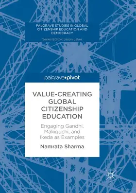 Sharma |  Value-Creating Global Citizenship Education | Buch |  Sack Fachmedien