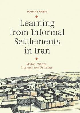 Arefi |  Learning from Informal Settlements in Iran | Buch |  Sack Fachmedien