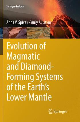 Litvin / Spivak |  Evolution of Magmatic and Diamond-Forming Systems of the Earth's Lower Mantle | Buch |  Sack Fachmedien