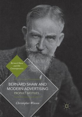 Wixson |  Bernard Shaw and Modern Advertising | Buch |  Sack Fachmedien