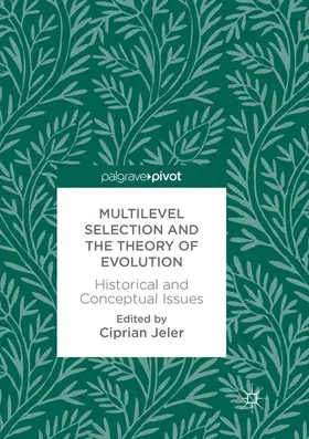 Jeler |  Multilevel Selection and the Theory of Evolution | Buch |  Sack Fachmedien