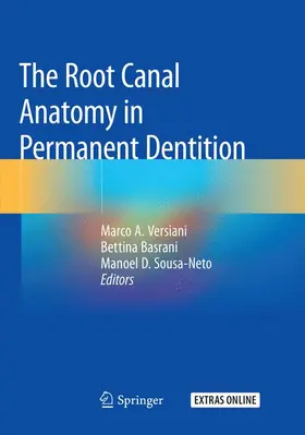 Versiani / Sousa-Neto / Basrani |  The Root Canal Anatomy in Permanent Dentition | Buch |  Sack Fachmedien