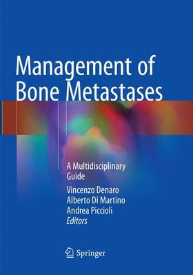 Denaro / Piccioli / Di Martino |  Management of Bone Metastases | Buch |  Sack Fachmedien