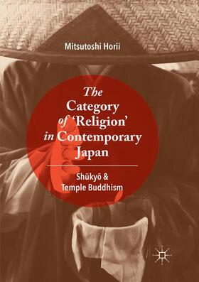Horii |  The Category of ¿Religion¿ in Contemporary Japan | Buch |  Sack Fachmedien