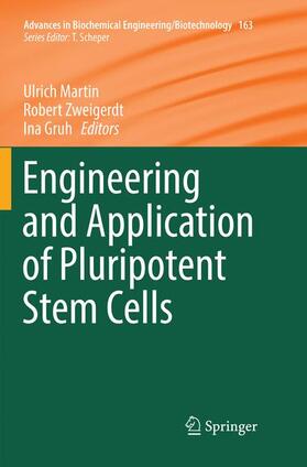 Martin / Gruh / Zweigerdt |  Engineering and Application of Pluripotent Stem Cells | Buch |  Sack Fachmedien