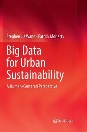 Moriarty / Wang |  Big Data for Urban Sustainability | Buch |  Sack Fachmedien