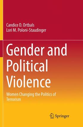Poloni-Staudinger / Ortbals |  Gender and Political Violence | Buch |  Sack Fachmedien