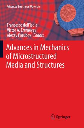 dell'Isola / Porubov / Eremeyev |  Advances in Mechanics of Microstructured Media and Structures | Buch |  Sack Fachmedien