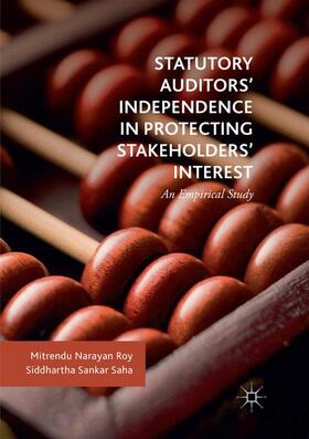 Saha / Roy |  Statutory Auditors¿ Independence in Protecting Stakeholders¿ Interest | Buch |  Sack Fachmedien