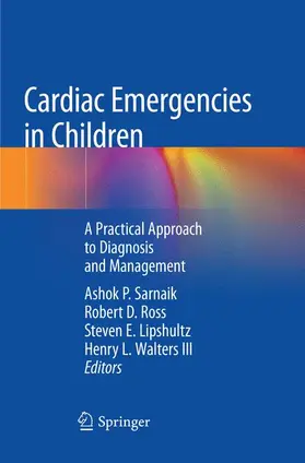 Sarnaik / Walters III / Ross |  Cardiac Emergencies in Children | Buch |  Sack Fachmedien