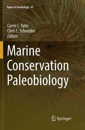 Schneider / Tyler |  Marine Conservation Paleobiology | Buch |  Sack Fachmedien