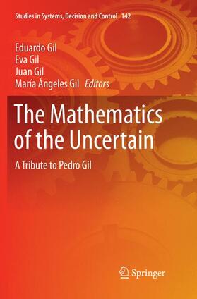 Gil |  The Mathematics of the Uncertain | Buch |  Sack Fachmedien