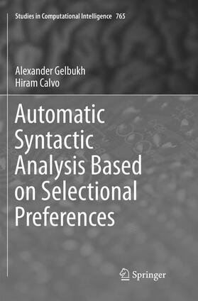 Calvo / Gelbukh |  Automatic Syntactic Analysis Based on Selectional Preferences | Buch |  Sack Fachmedien