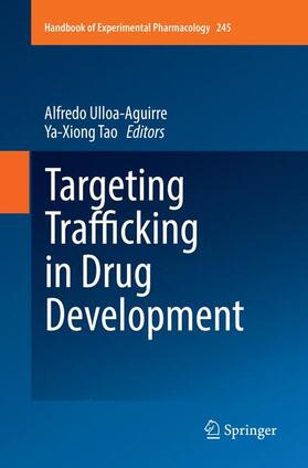 Ulloa-Aguirre / Tao |  Targeting Trafficking in Drug Development | Buch |  Sack Fachmedien