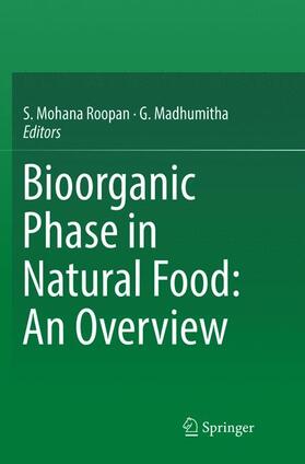 Madhumitha / Roopan |  Bioorganic Phase in Natural Food: An Overview | Buch |  Sack Fachmedien