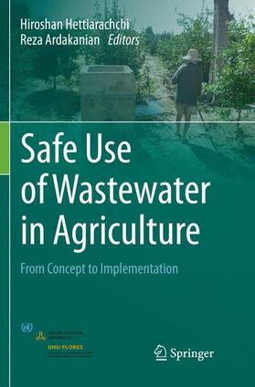 Ardakanian / Hettiarachchi |  Safe Use of Wastewater in Agriculture | Buch |  Sack Fachmedien