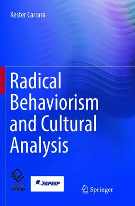 Carrara |  Radical Behaviorism and Cultural Analysis | Buch |  Sack Fachmedien