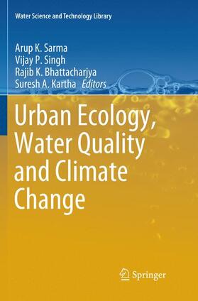 Sarma / Kartha / Singh |  Urban Ecology, Water Quality and Climate Change | Buch |  Sack Fachmedien