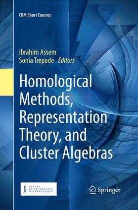 Trepode / Assem |  Homological Methods, Representation Theory, and Cluster Algebras | Buch |  Sack Fachmedien